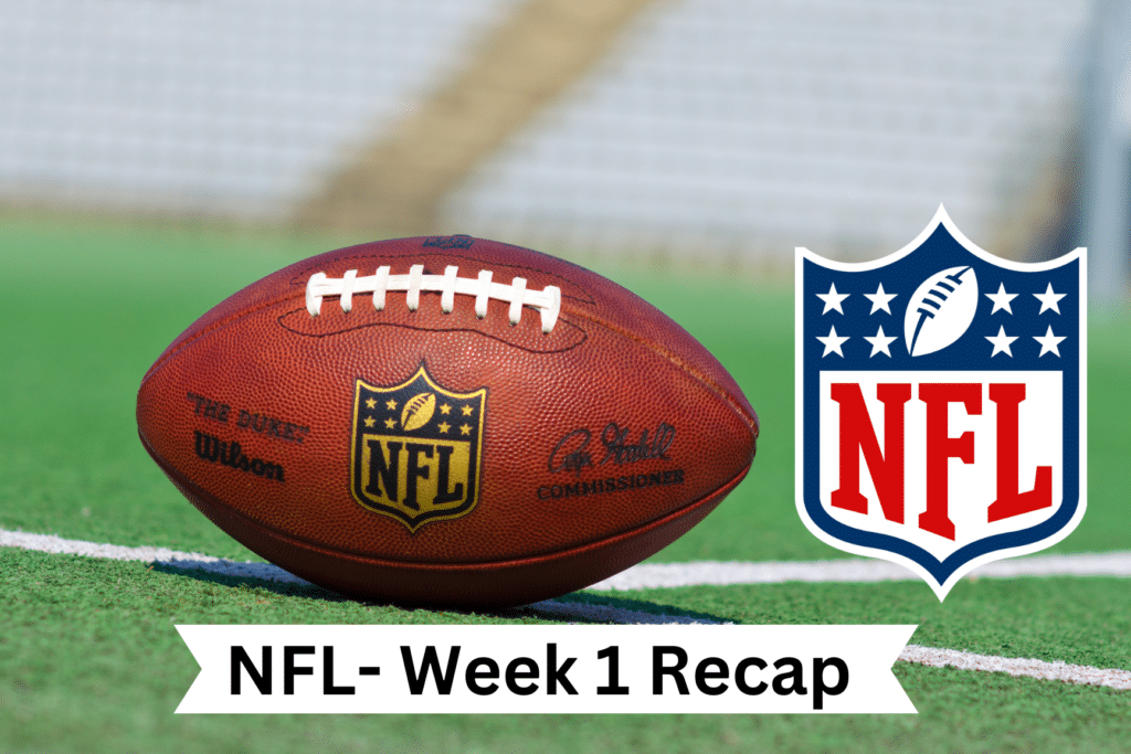 NFL Week 1 Scores, Highlights and Recaps